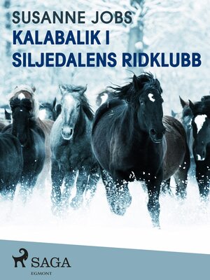 cover image of Kalabalik i Siljedalens ridklubb
